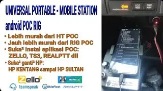 POC RIG &bull; UNIVERSAL PORTABLE - MOBILE STATION ANDROID ZELLO TEAMSPEAK 3 TS3 REALPTT WALKIEFLEET