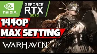 WARHAVEN Gameplay | RTX 3070 | i5 10400F | 1440p | Max Setting