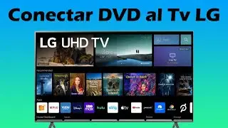 C&oacute;mo conectar un DVD al Smart TV LG 📀📺