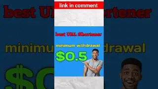 best URL Shortener website minimum withdrawal $0.5 #shorts #shortvideo #short
