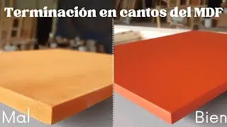 COMO SELLAR LOS CANTOS DEL MDF, y obtener un buen acabado... ( proceso muy f&aacute;cil ) 👍#pintar #mdf