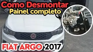 ✅ COMO DESMONTAR O PAINEL COMPLETO DO [FIAT ARGO 2017]😱 PARA TROCAR O RADIADOR DO ARQUENTE.