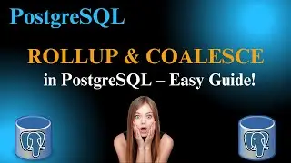 ROLLUP & COALESCE in PostgreSQL #12 || Vaseem Analyst