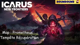 Icarus Map : Prometheus Mission : Tempête Récupération avec @Shoupine26