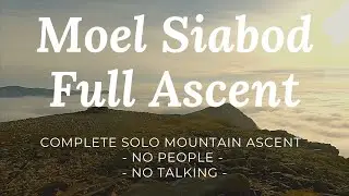 Moel Siabod Full Solo Mountain AscentㅣNo PeopleㅣNo Talking [4K] [ASMR] 🏴󠁧󠁢󠁷󠁬󠁳󠁿