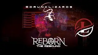 #drunkLizards The Rebound | Reborn x30 [Metal Mix]