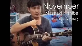 November - Masaaki Kishibe cover by Lek Pethai​