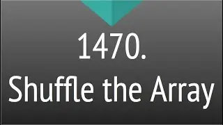 Shuffle the Array (Leetcode 1470)