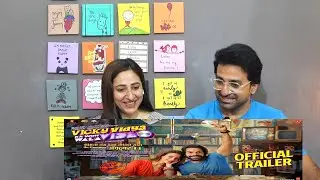 Pak Reacts VICKY VIDYA KA WOH WALA VIDEO - TRAILER | RAJKUMMAR RAO, TRIPTII | RAAJ S | BHUSHAN K
