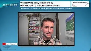 Cómo preparar alimentación e hidratación en trail running. Directo Sherpalaria.9 Abril, Semana11/26.