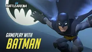BATMAN GAMEPLAY - DC BATTLE ARENA..... LET'S GOOOOOO