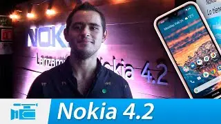 Nokia 4.2 - Lanzamiento en M&eacute;xico