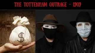 On This Day in London: The Tottenham Outrage (1909)