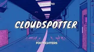 Foo Fighters - Cloudspotter ( Lyrics / Tradu&ccedil;&atilde;o / Legendado )