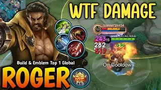 WTF DAMAGE!! Roger Best Build and Emblem Monster Late Game Brutal Damage - Build Top 1 Global Roger