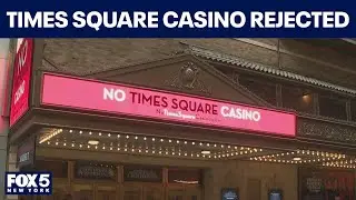 Times Square casino proposal rejected
