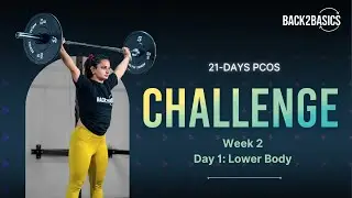 21 Days PCOS Challenge! | Week 2 | Day 1 | Lower Body Workout