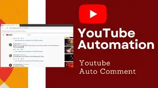 Youtube Auto Comment | Youtube Automation- Python,DataKund