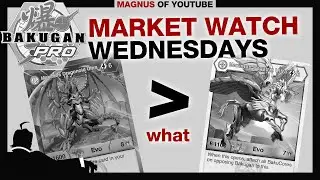 WHY ARE THE PRICES LIKE THIS? [MWW Aug. 12, 2020] | BAKUGAN ARMORED ELITE