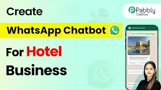 How to Create a WhatsApp Chatbot for Your Hotel Business