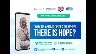 Why Be Afraid of DEATH, When There Is Hope