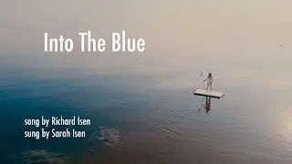 Into The Blue (title song) || Into The Blue EP - Music Video for EP Release