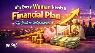 Why Every Woman Needs a Financial Plan: The Path to Independence 💰✨ in Tamil