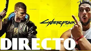 Cyberpunk 2077 DIRECTO en ESPA&Ntilde;OL PC Max Sttings Gameplay gamefox