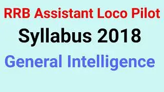 RRB Assistant Loco Pilot Syllabus 2018 General Intelligence | RRB ALP Syllabus 2018