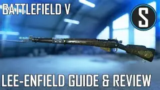 Battlefield 5 Weapon Review: Lee-Enfield No.4 MK1