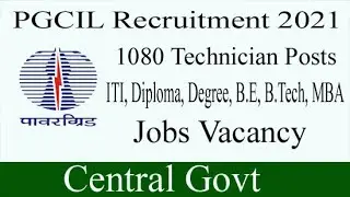 PGCIL Recruitment 2021 | 1080 Technician Posts | Job Vacancy 2021