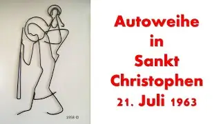 1963 - Autoweihe - St. Christophen - Helga Lusetzky - Anton Wiltschko - Rosemarie Isopp - F. Eckert