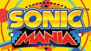 Sonic mania part 1, a brand new sonic adventure 