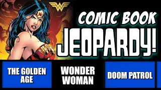 Comic Book Jeopardy! A Comic Trivia Quiz with 31 Questions on the Wonder Woman, DC COMICS, and More!