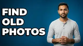 Where do I search my phone's storage for old photos?