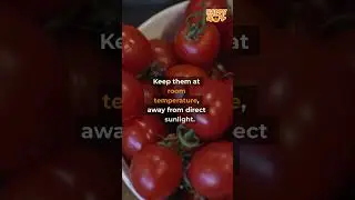 Do You Refrigerate Tomatoes? Stop Right There!