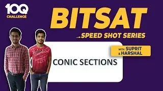 BITSAT 2020 | Speed Strategy | CONIC SECTION | Circle | Ellipse | Parabola | Hyperbola | BITS Pilani