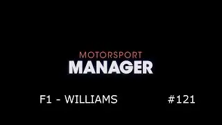 Motorsport Manager #121 - F1 - Williams - T6 - La velocidad en los pit-stop clave en GP Yokohama