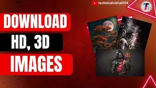 3D HD Images FREE Download Kaise Kare 😍 | Mobile & PC | 4K Ultra HD Images @technicalvishal004 #3d