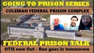 FEDERAL PRISON before & after. OTIS is back after his Prison time from Coleman Federal Prison