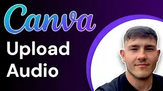 How to Upload Audio or Pre Recorded Audio in Canva for Beginners (2025 Guide)