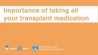 Taking your medications after Kidney Transplant