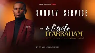 🔴 Blessing Sunday | A l'&eacute;cole d'Abraham [3] - 18 Jan 2026 |