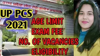 UP PCS 2021 Notification|ACF|RFO|UPPCS 2021 online form|UPPSC vacancy Details|UPPCS 2021 post detail