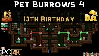 Pet Burrows 4 | 13th Birthday #12 (PC) | Diggy's Adventure