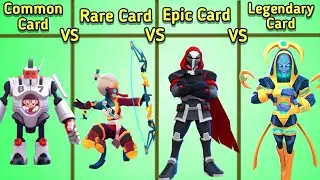 Common Vs Rare Vs Epic Vs Legendary Card Gameplay !