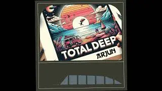 Arjun - Total Deep