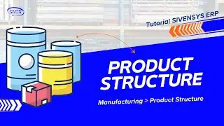 Tutorial Manufacturing - Product Structure