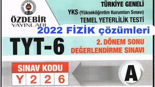Özdebir Tyt 6 fizik soru çözümü | Özdebir Türkiye geneli tyt deneme sınavı