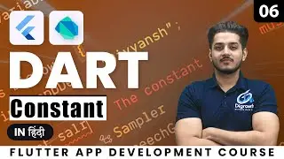 Final and Constant Variables | Flutter App Development Course In Hindi | Class 6 |